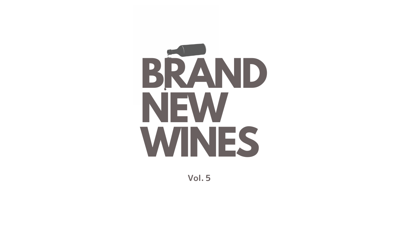 BRAND NEW WINE